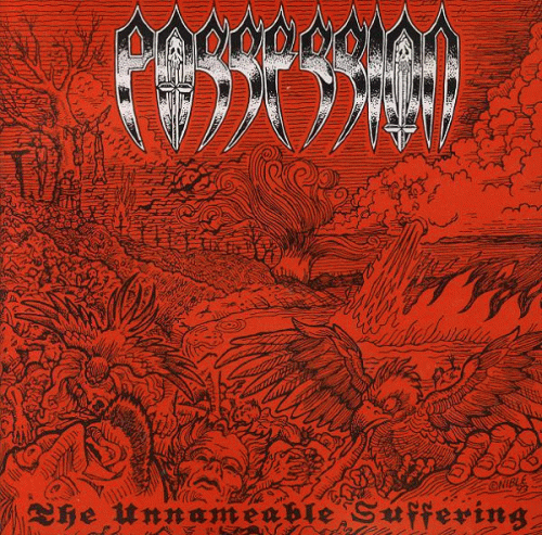 Possession (USA) : The Unnameable Suffering